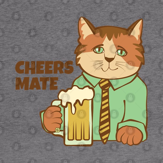 Cheers Mate Cat and Beer by Sue Cervenka